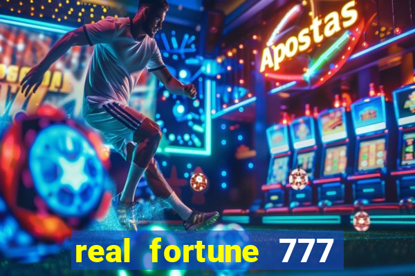 real fortune 777 paga mesmo